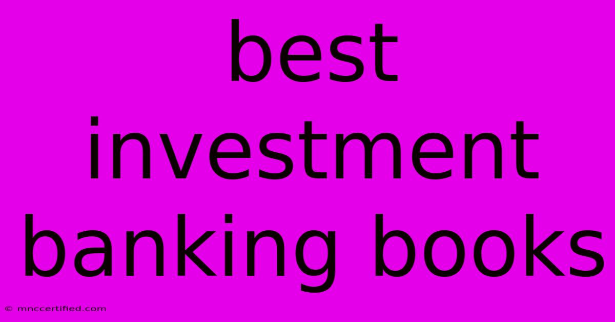 Best Investment Banking Books