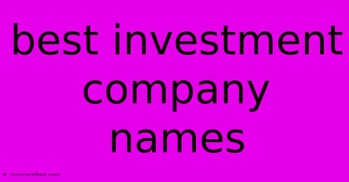 Best Investment Company Names