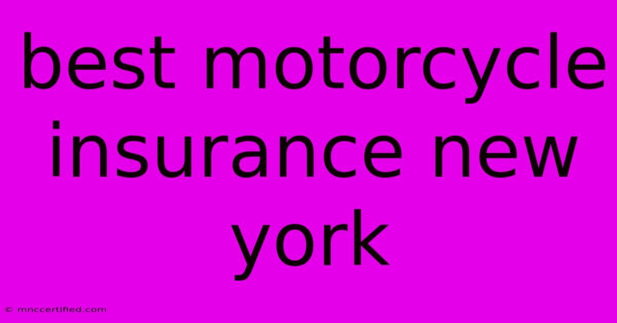 Best Motorcycle Insurance New York