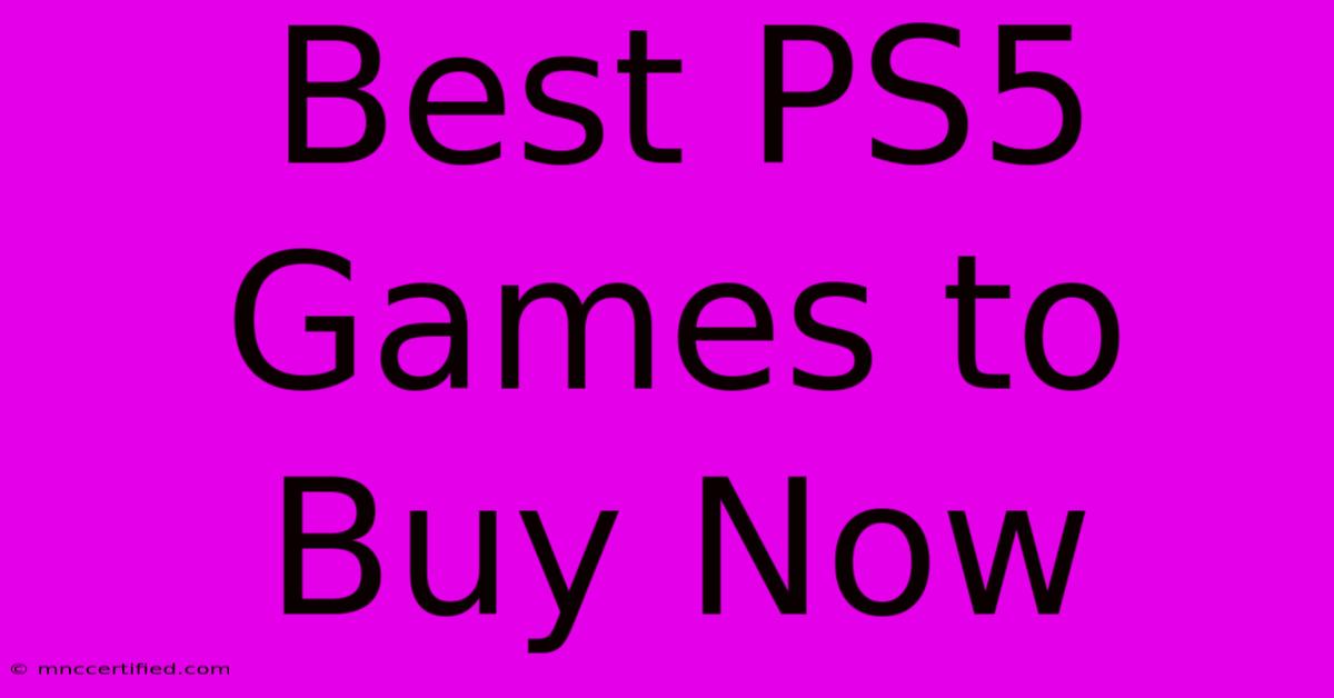 Best PS5 Games To Buy Now