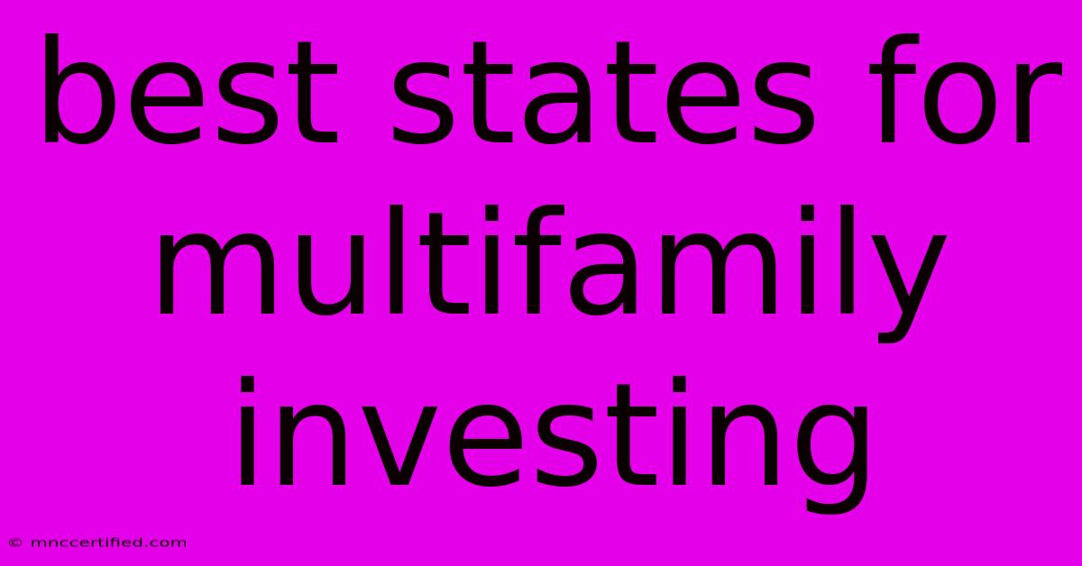 Best States For Multifamily Investing