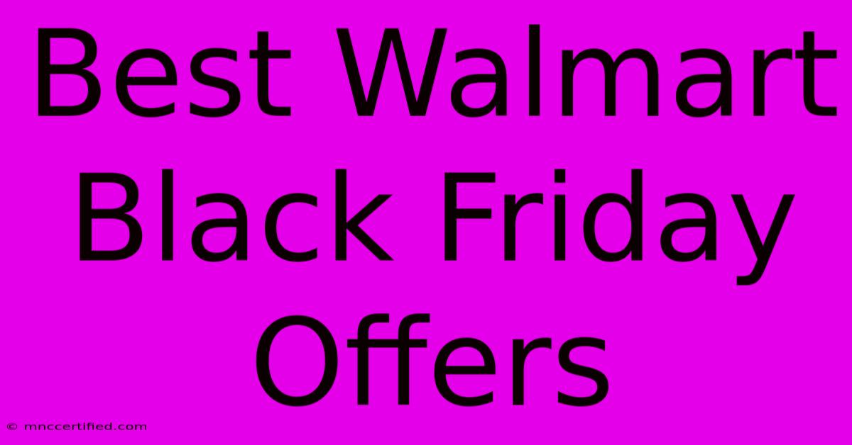 Best Walmart Black Friday Offers