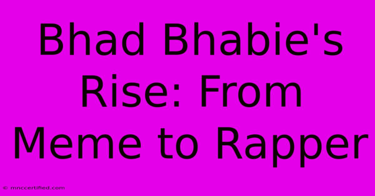 Bhad Bhabie's Rise: From Meme To Rapper