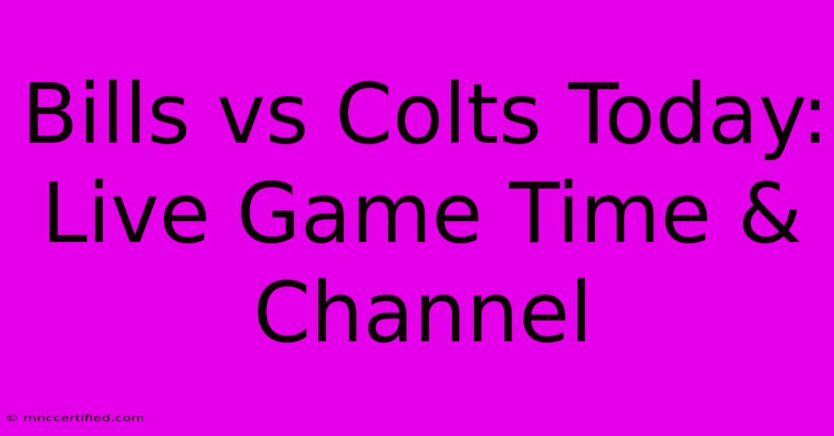 Bills Vs Colts Today: Live Game Time & Channel