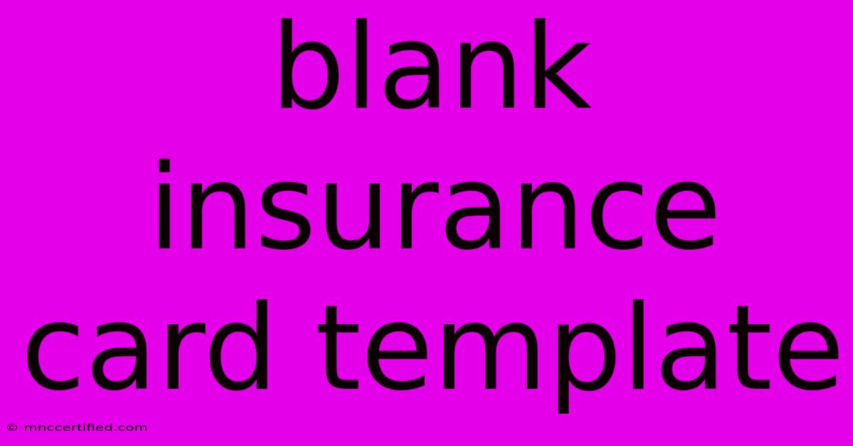 Blank Insurance Card Template