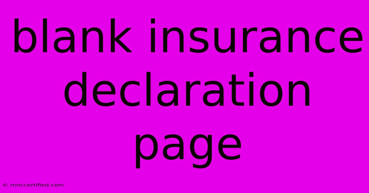 Blank Insurance Declaration Page