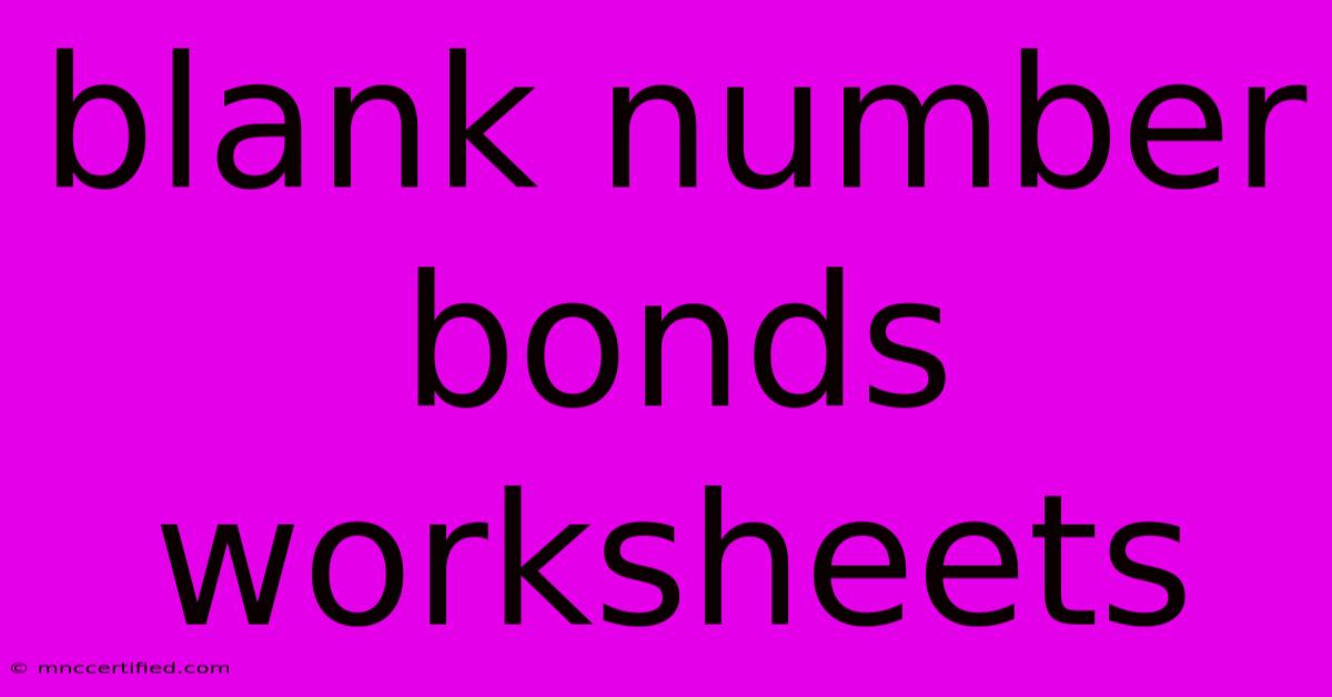 Blank Number Bonds Worksheets