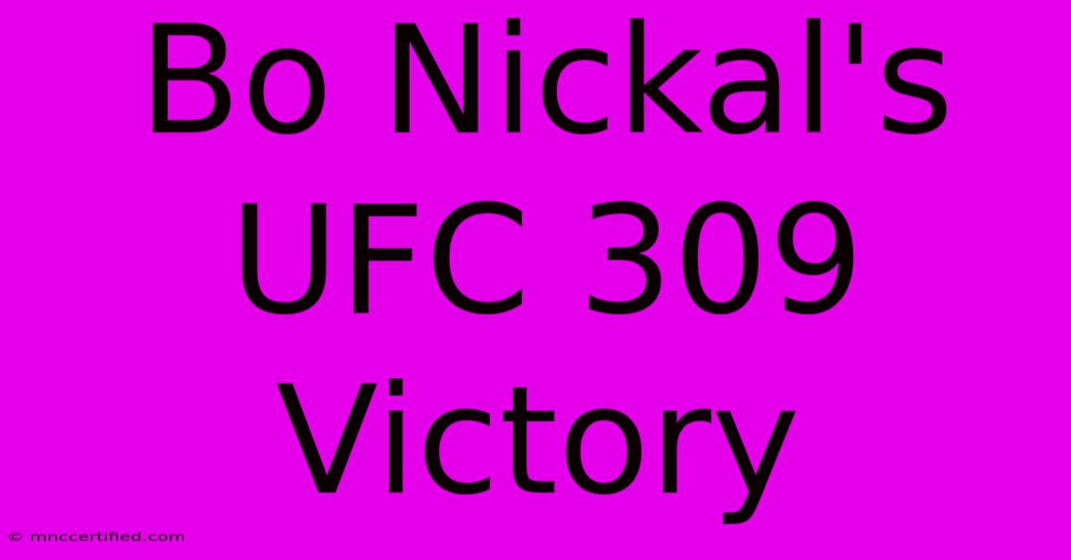 Bo Nickal's UFC 309 Victory