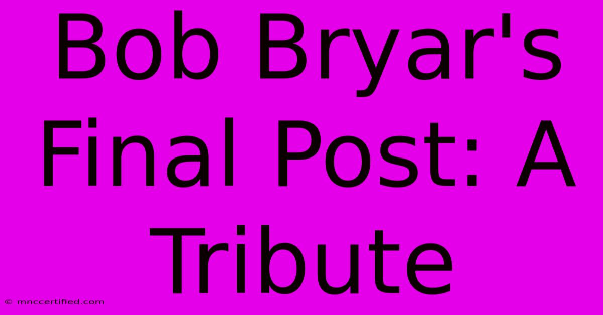 Bob Bryar's Final Post: A Tribute