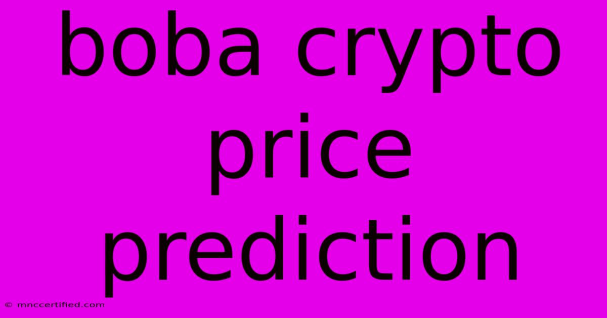 Boba Crypto Price Prediction