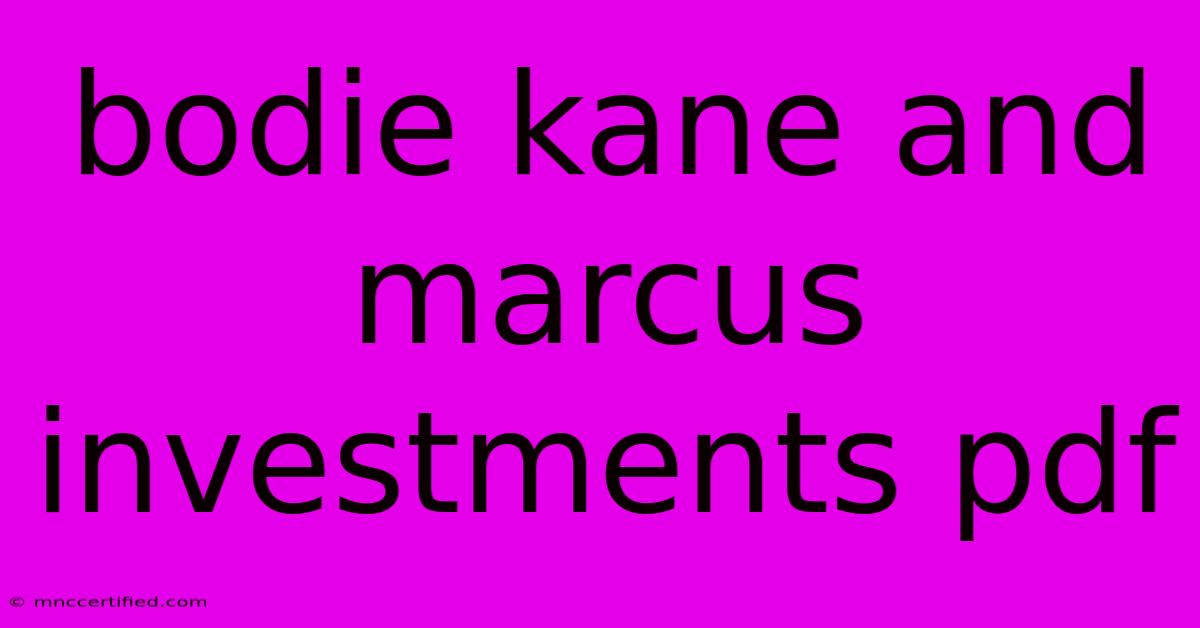 Bodie Kane And Marcus Investments Pdf