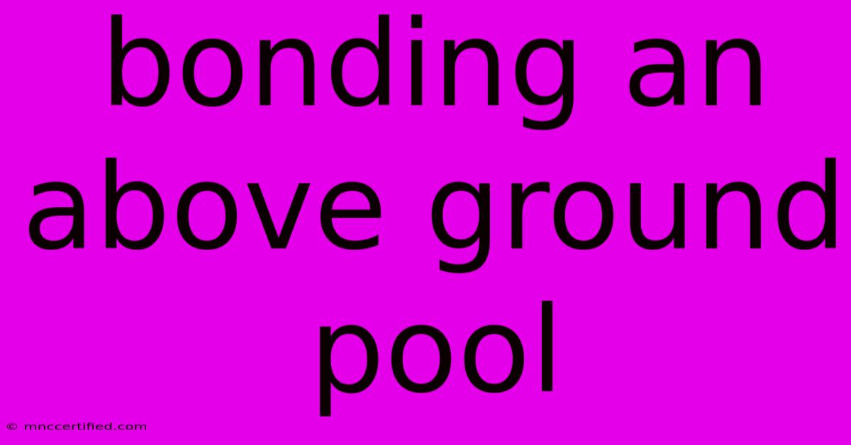 Bonding An Above Ground Pool