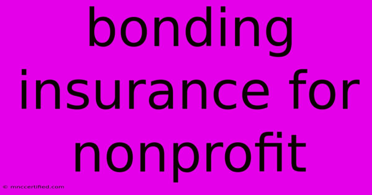 Bonding Insurance For Nonprofit