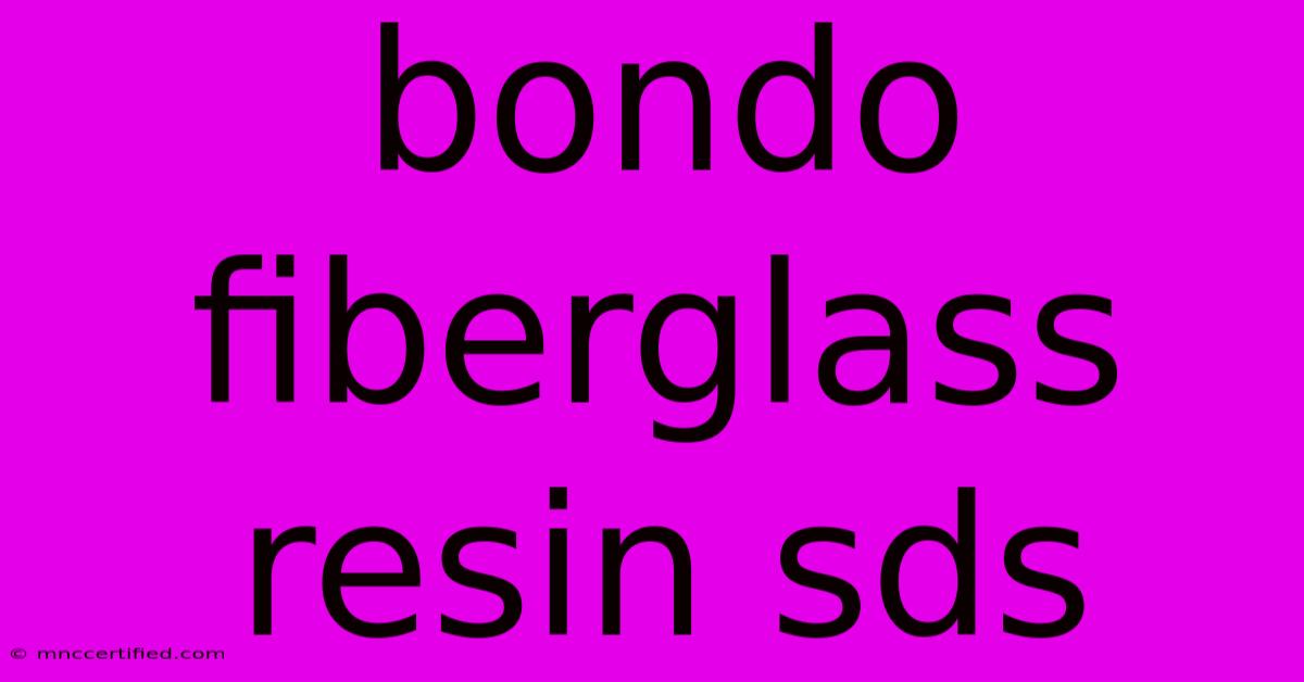 Bondo Fiberglass Resin Sds