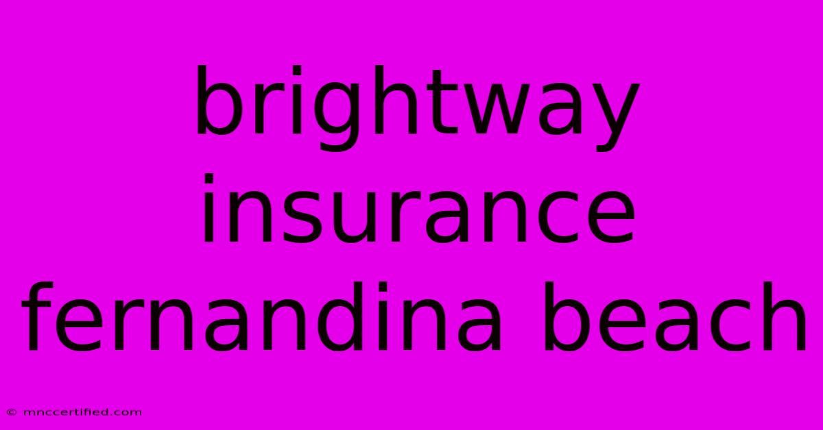 Brightway Insurance Fernandina Beach