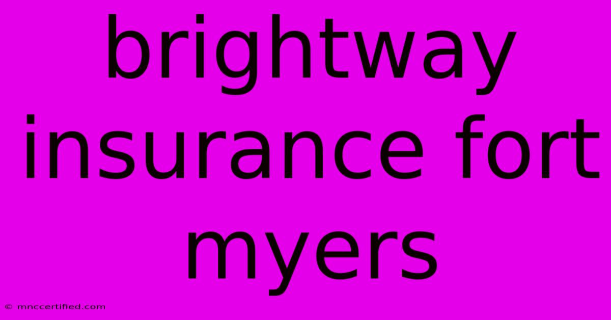 Brightway Insurance Fort Myers