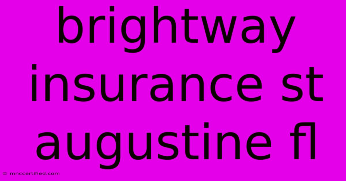 Brightway Insurance St Augustine Fl