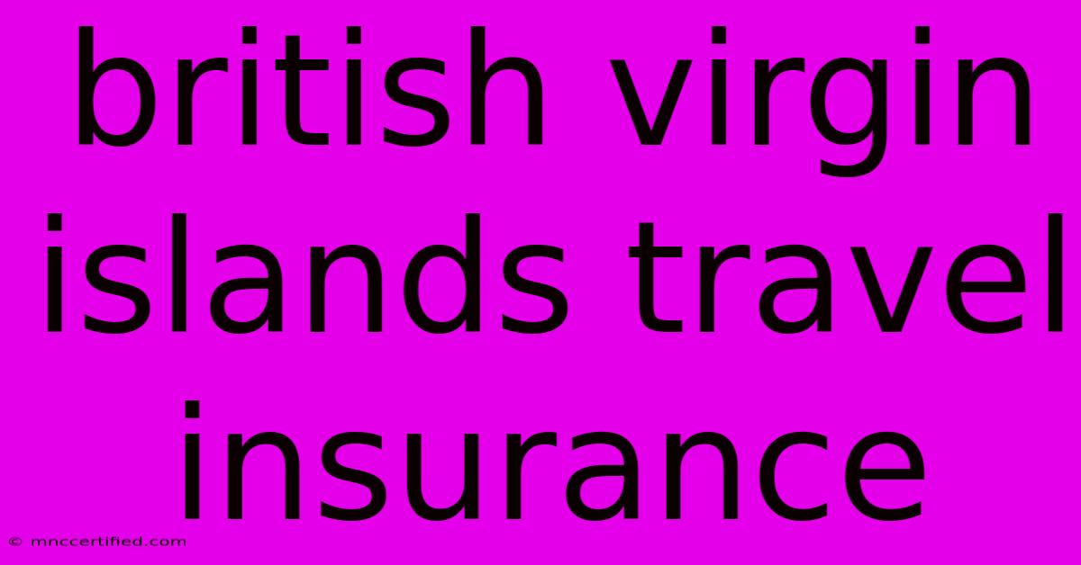 British Virgin Islands Travel Insurance