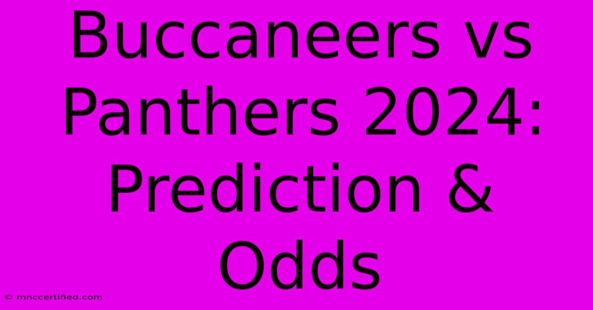 Buccaneers Vs Panthers 2024: Prediction & Odds