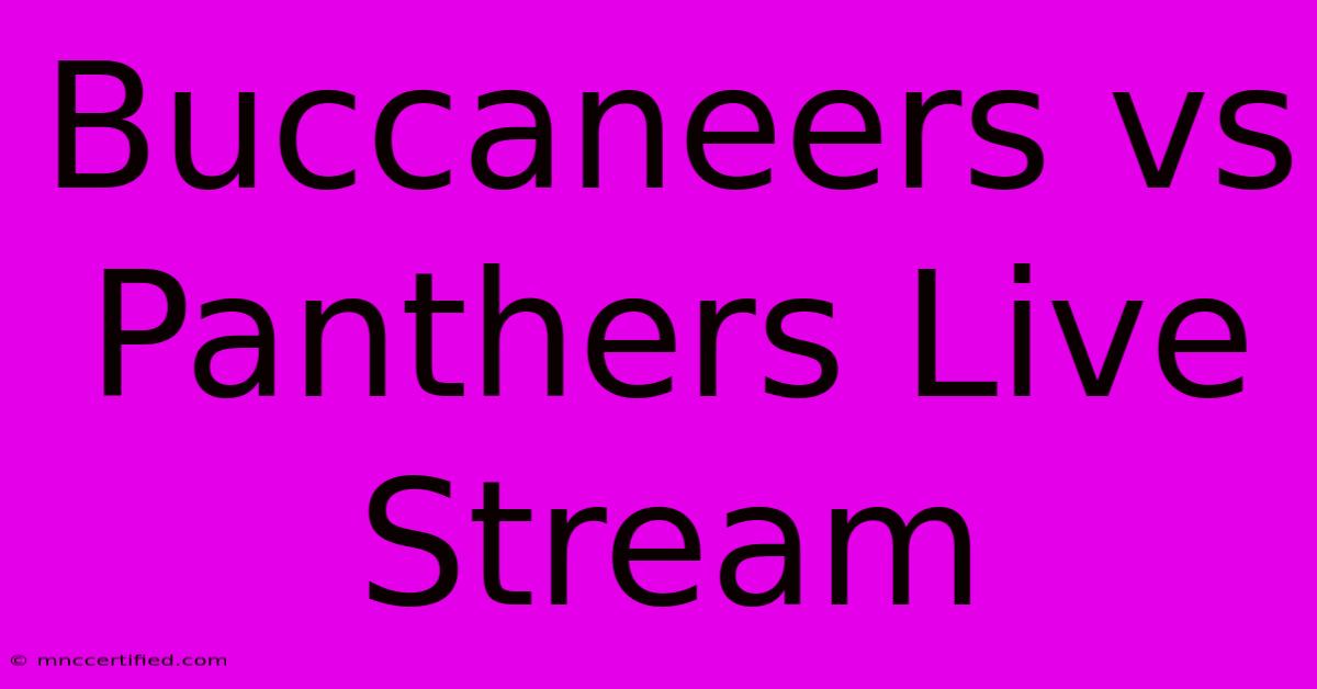 Buccaneers Vs Panthers Live Stream