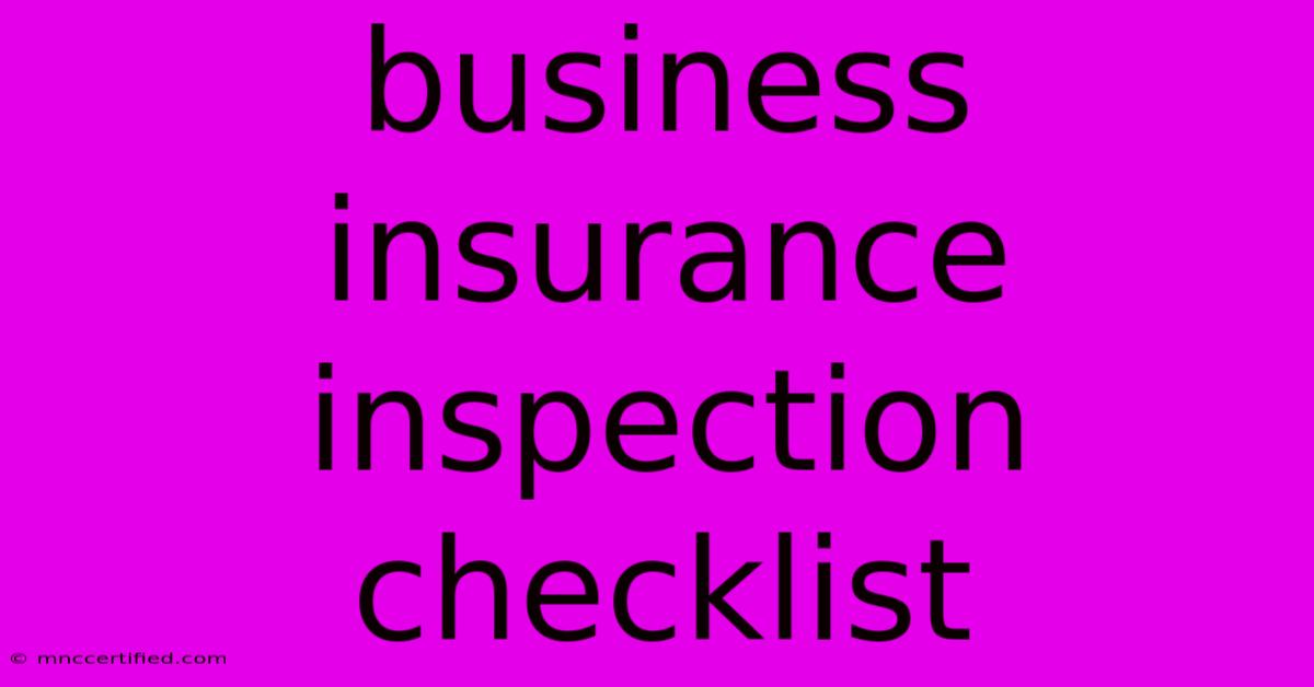 Business Insurance Inspection Checklist