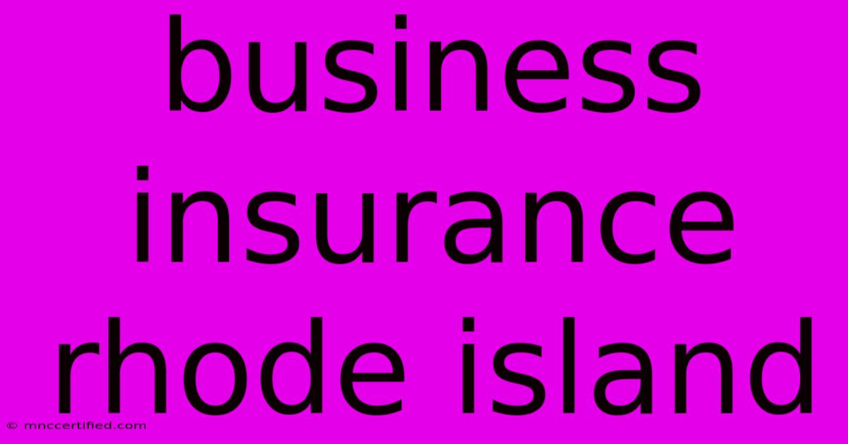 Business Insurance Rhode Island