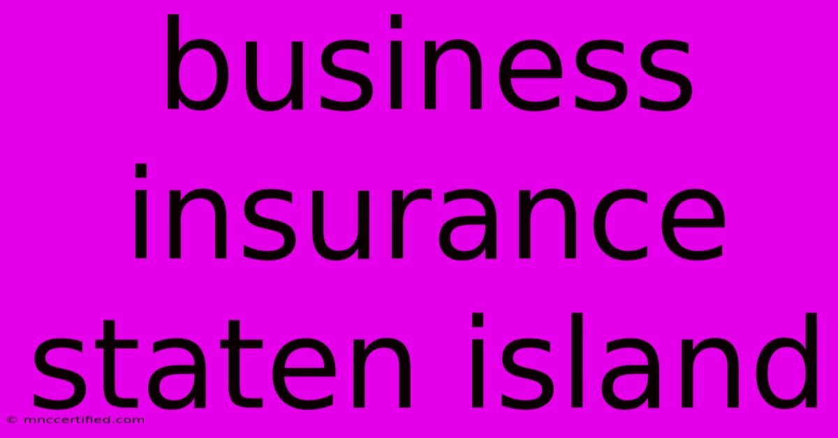 Business Insurance Staten Island