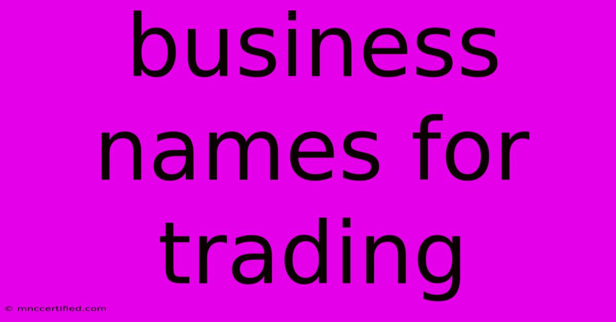 Business Names For Trading