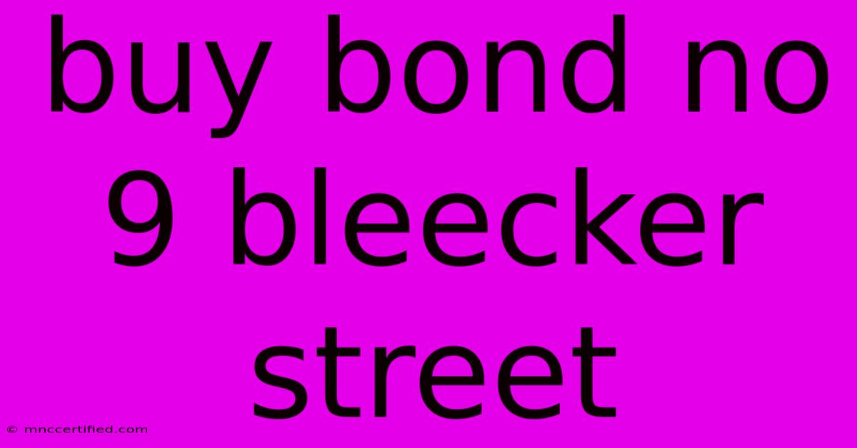 Buy Bond No 9 Bleecker Street