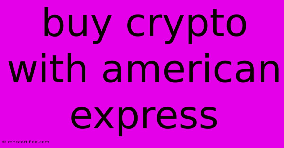 Buy Crypto With American Express