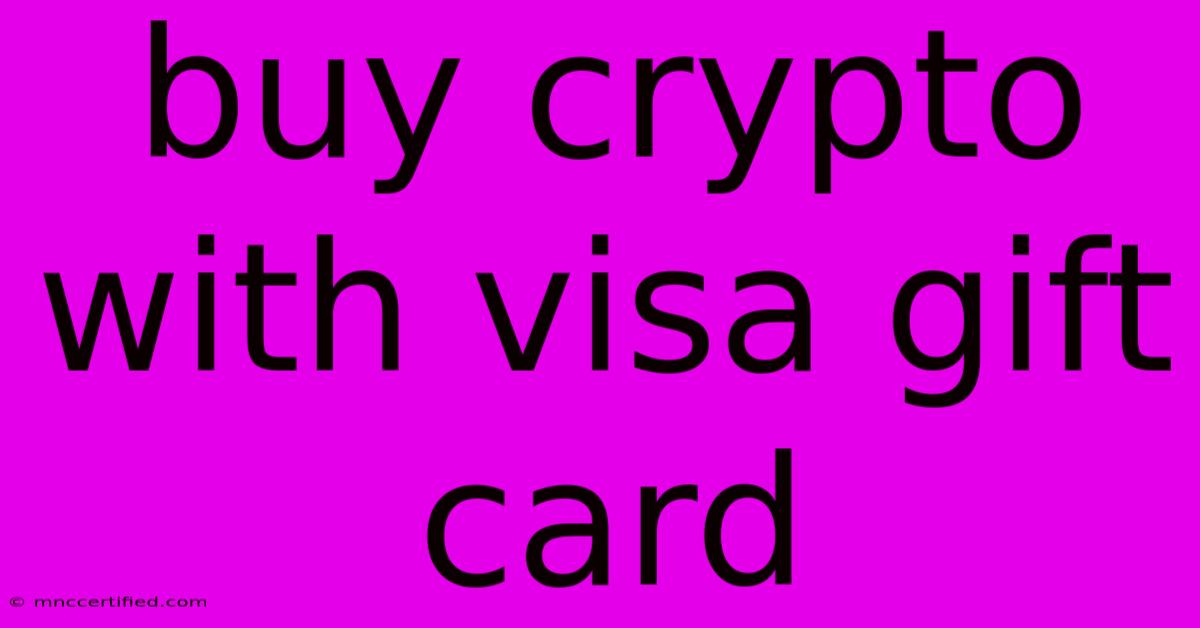 Buy Crypto With Visa Gift Card