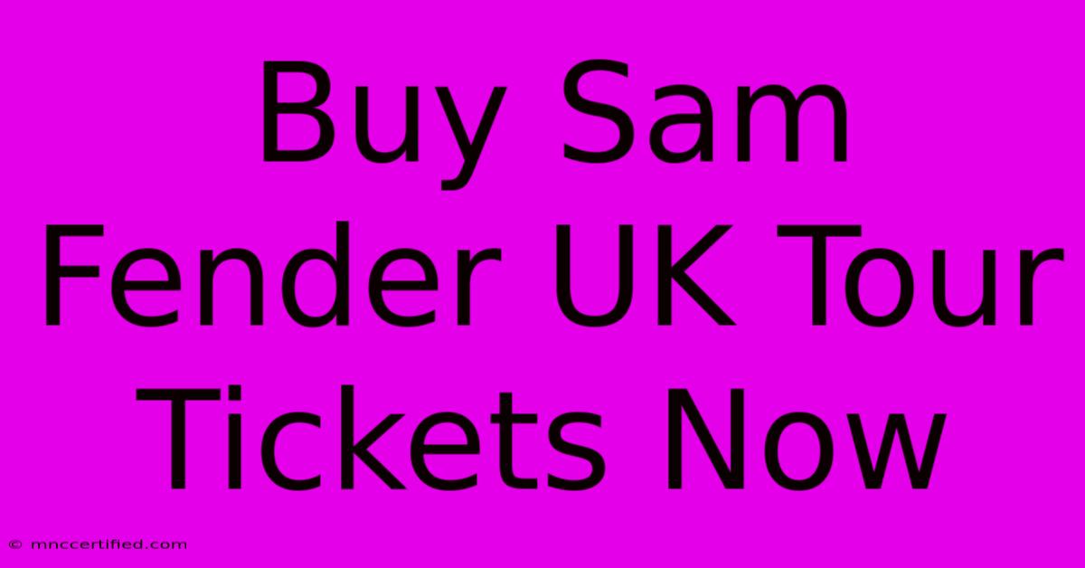 Buy Sam Fender UK Tour Tickets Now