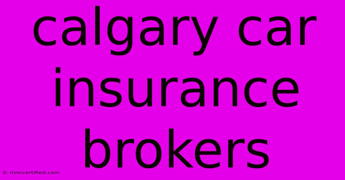 Calgary Car Insurance Brokers