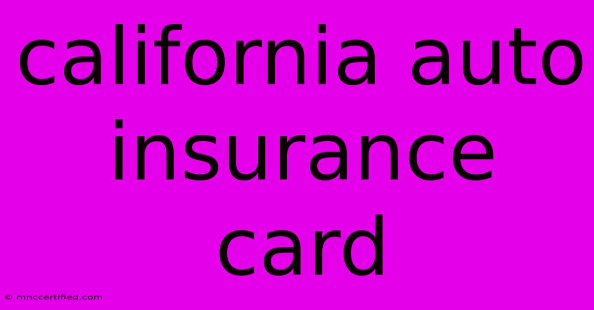 California Auto Insurance Card