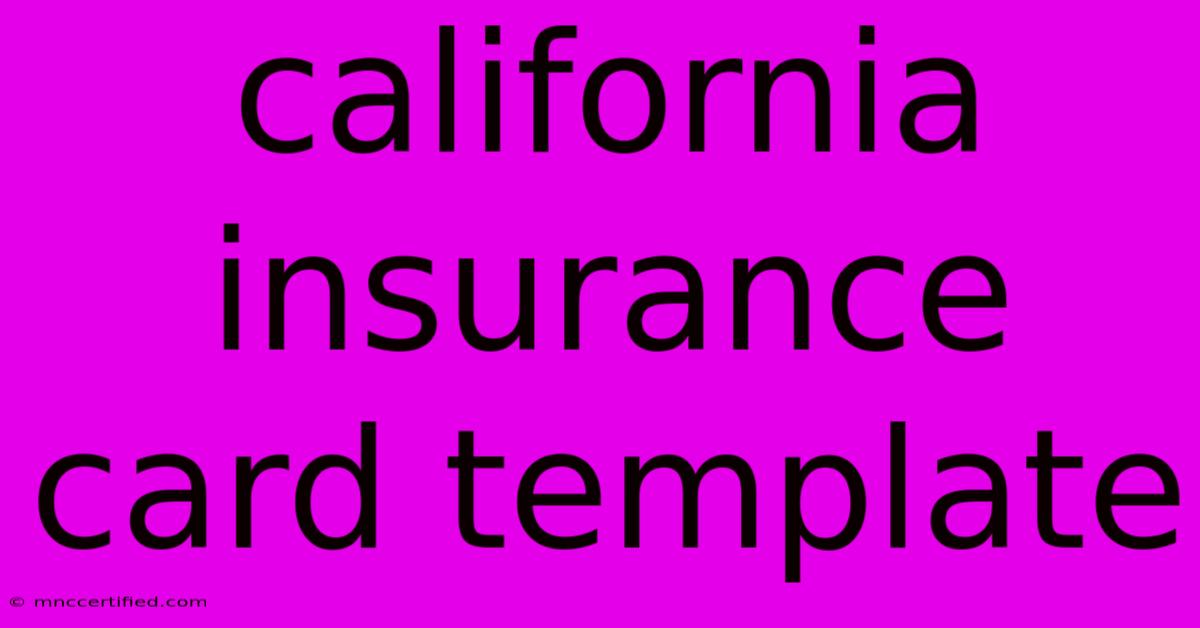 California Insurance Card Template