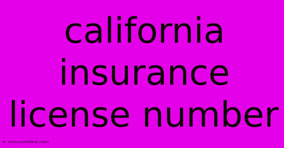 California Insurance License Number