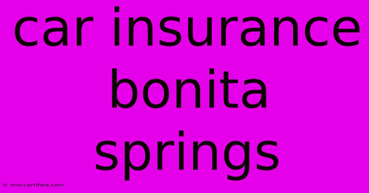 Car Insurance Bonita Springs