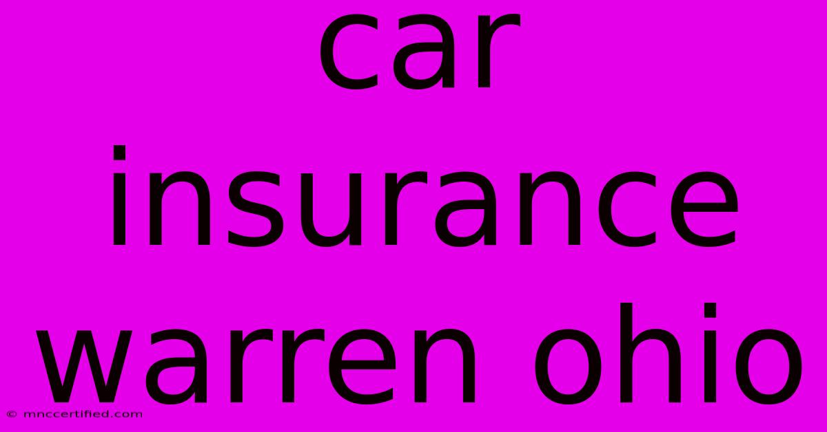 Car Insurance Warren Ohio