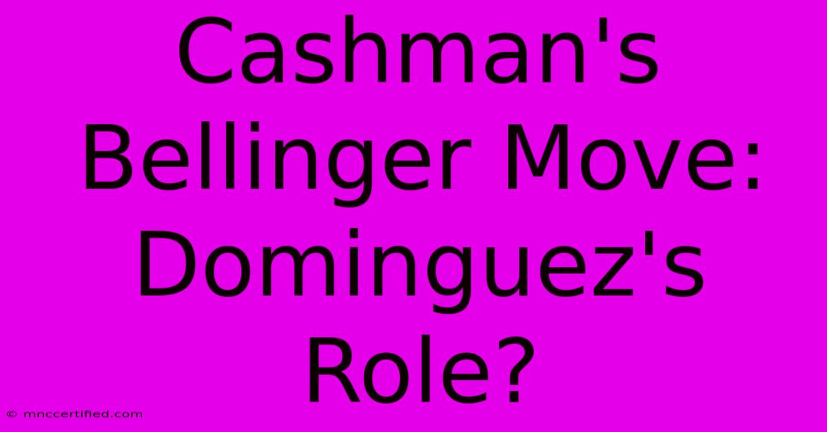 Cashman's Bellinger Move: Dominguez's Role?