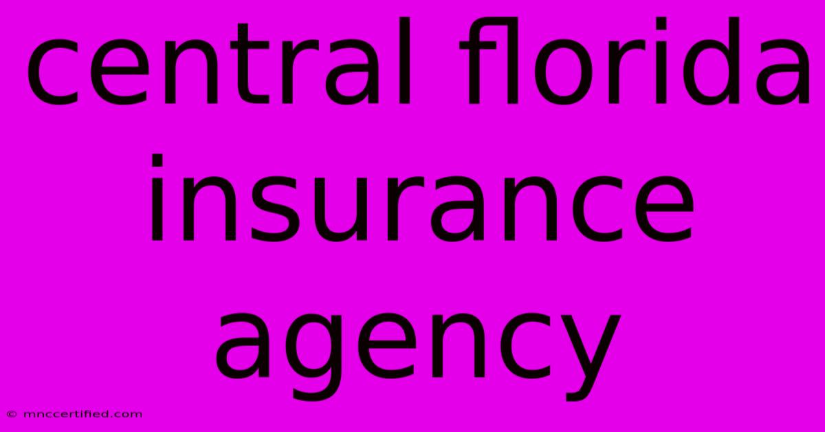 Central Florida Insurance Agency