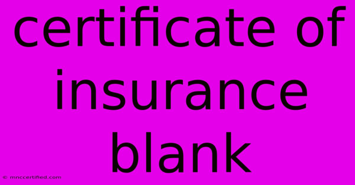 Certificate Of Insurance Blank