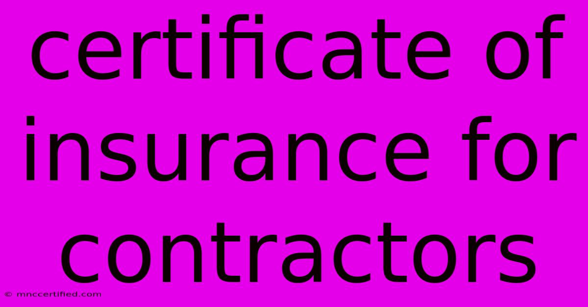 Certificate Of Insurance For Contractors