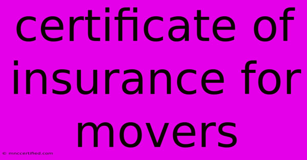 Certificate Of Insurance For Movers