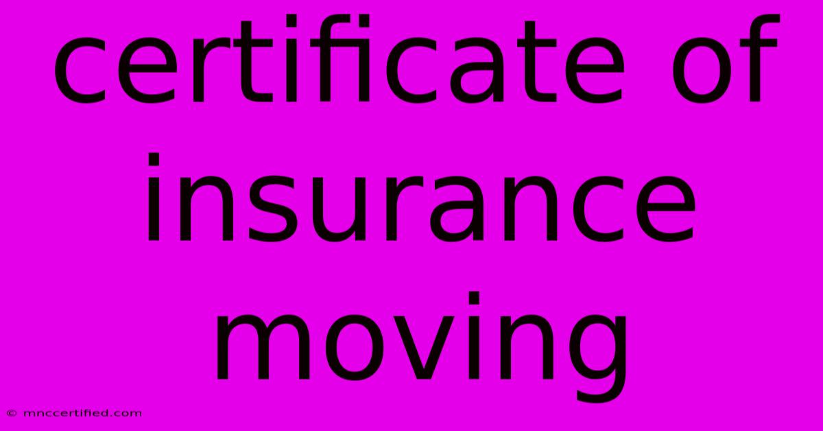 Certificate Of Insurance Moving