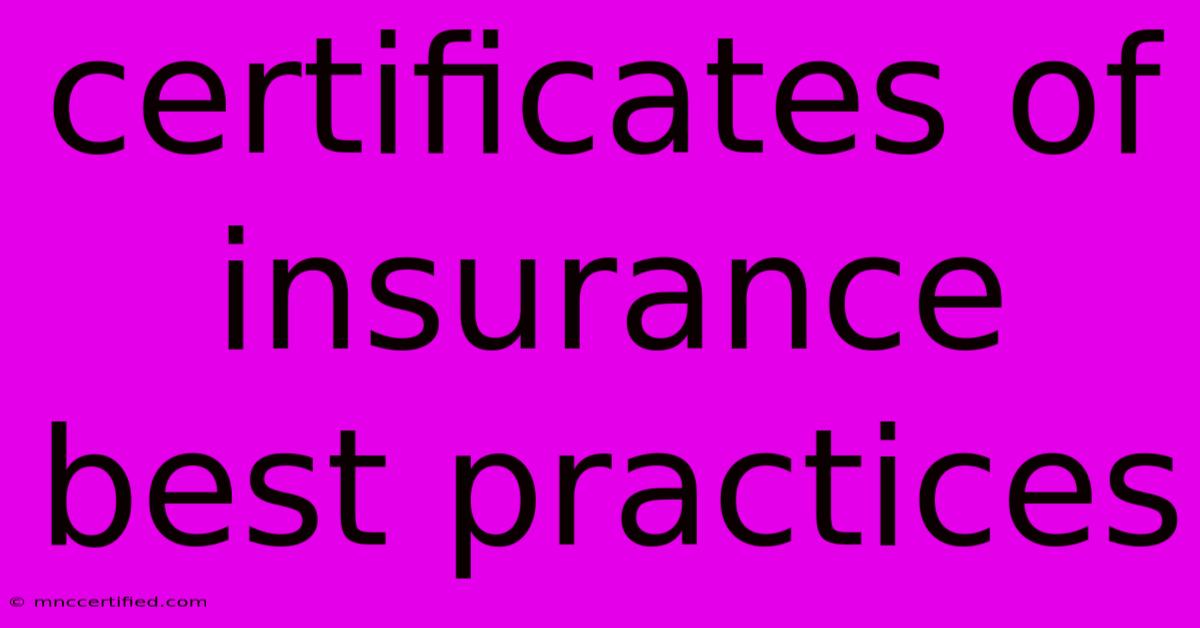 Certificates Of Insurance Best Practices