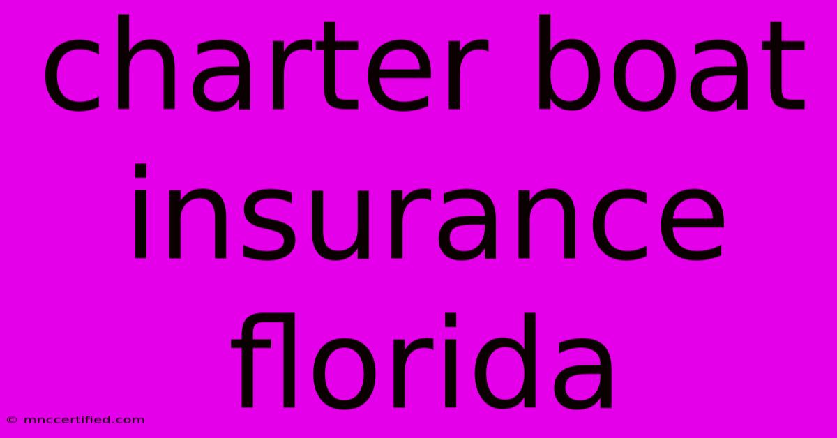 Charter Boat Insurance Florida