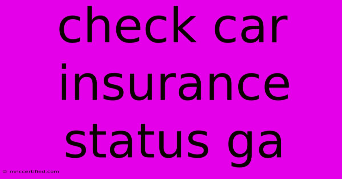 Check Car Insurance Status Ga