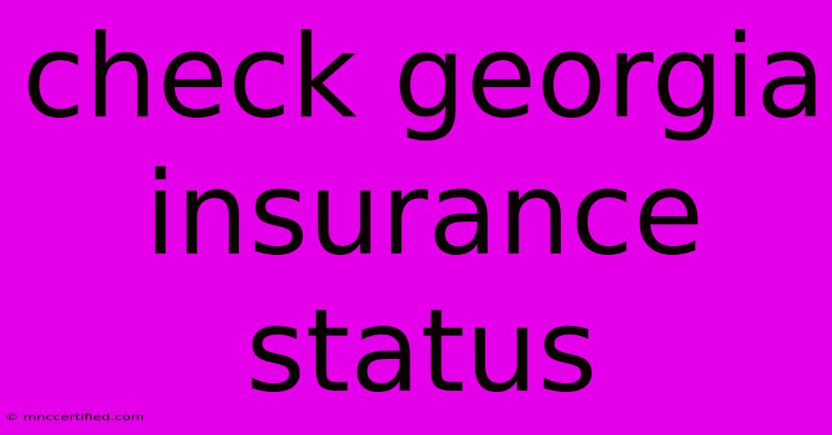 Check Georgia Insurance Status