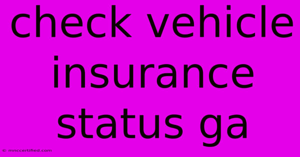 Check Vehicle Insurance Status Ga