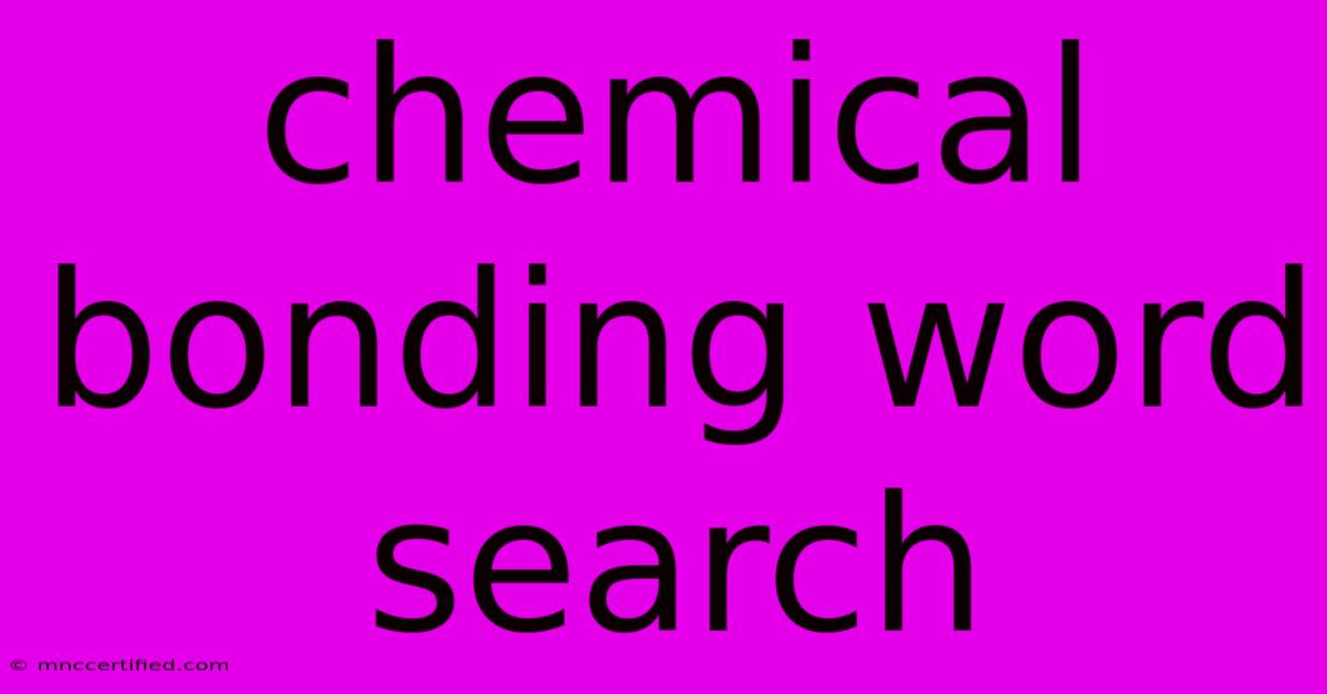 Chemical Bonding Word Search